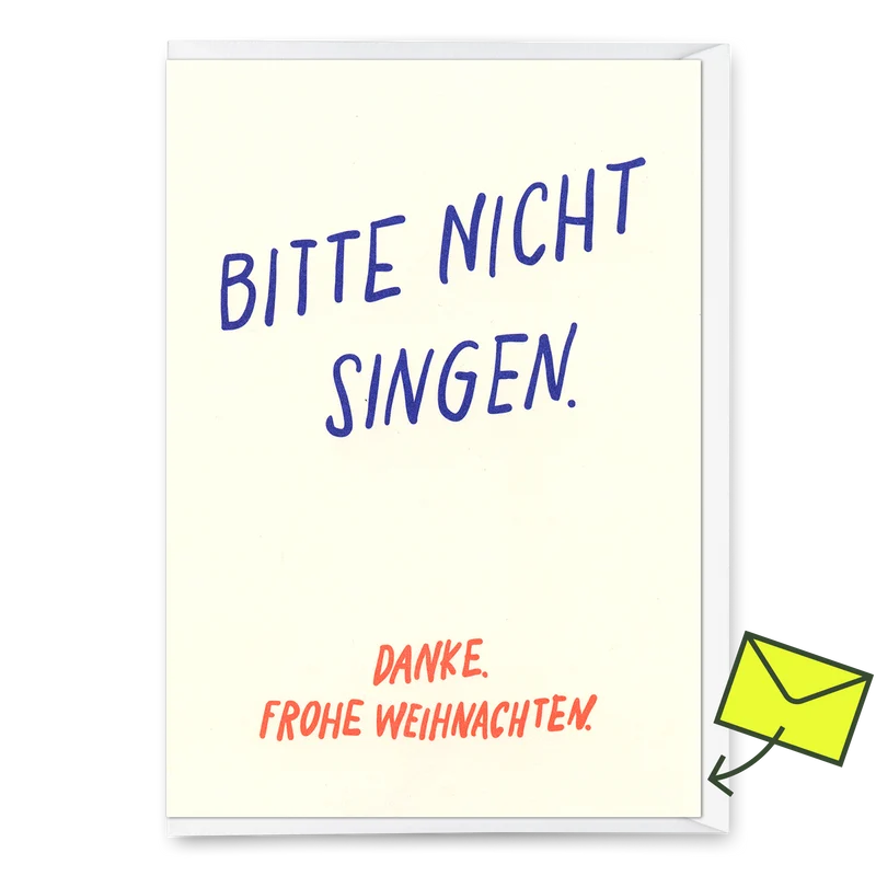 Grußkarte "Bitte nicht Singen" | Lustige Klappkarte zu Weihnachten