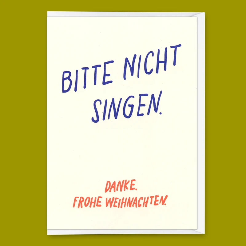 Grußkarte "Bitte nicht Singen" | Lustige Klappkarte zu Weihnachten