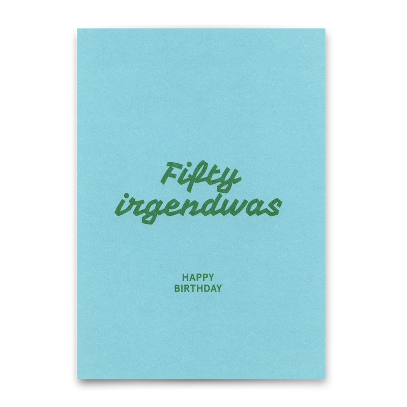 Postkarte "Fifty irgendwas" | Lustige Karte zum Geburtstag