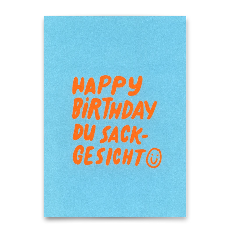 Postkarte "Happy Birthday du Sackgesicht" | Lustige Karte zum Geburtstag