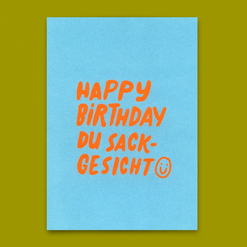 Postkarte "Happy Birthday du Sackgesicht" | Lustige Karte zum Geburtstag