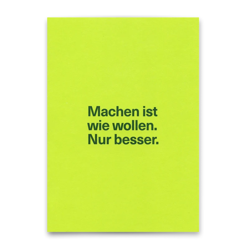 Postkarte "Machen ist wie wollen" | Lustige Karte für jeden Anlass