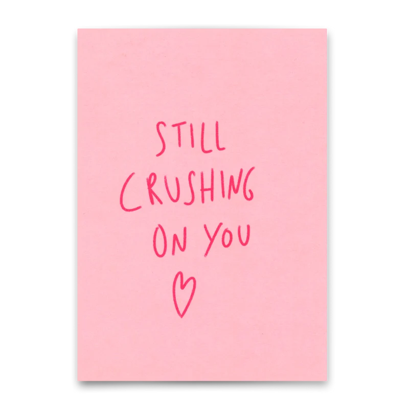 Postkarte "Still crushing on you" | Besondere Karte für Verliebte