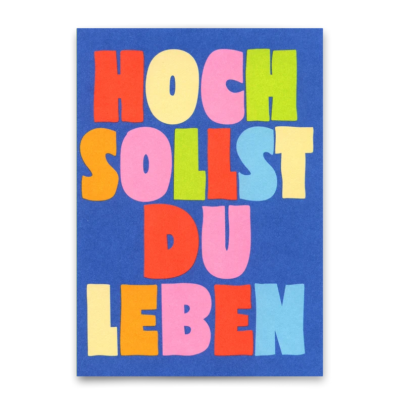 Postkarte "Hoch sollst du leben No. 2" | Besondere Karte zum Geburtstag