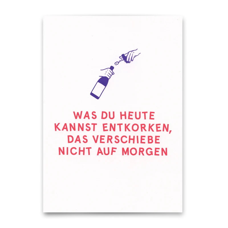 Postkarte "Entkorken" | Lustige Karte mit Spruch für jeden Anlass