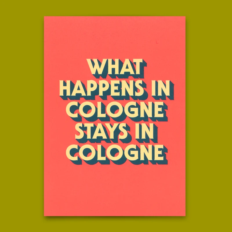 Postkarte "What happens in Cologne" | Besondere Karte mit Spruch