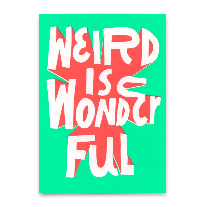 Postkarte "Weird is wonderful" | Lustige Karte mit Spruch