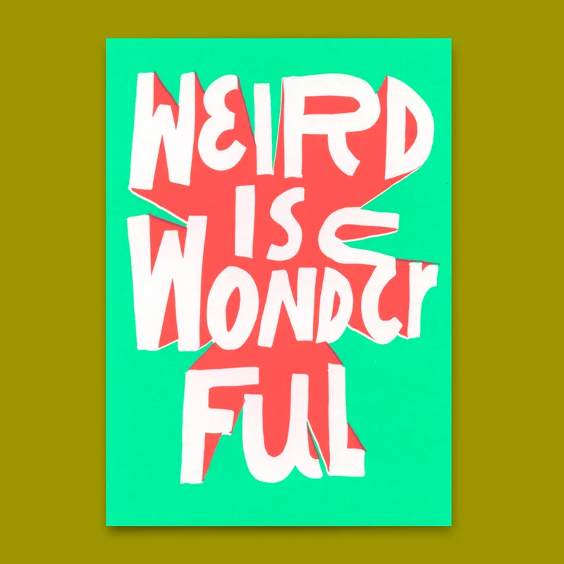 Postkarte "Weird is wonderful" | Lustige Karte mit Spruch