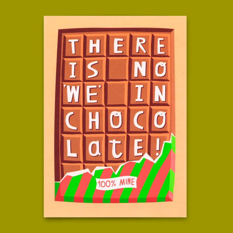 Postkarte "There´s no we in chocolate" | Lustige Karte mit Spruch