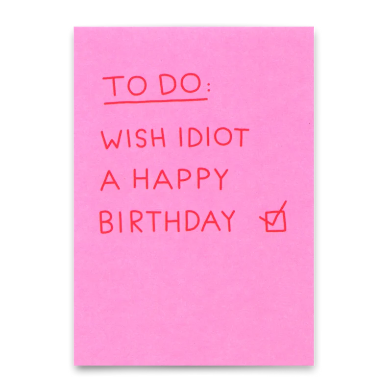 Postkarte "Birthday idiot" | Lustige Karte mit Spruch zum Geburtstag