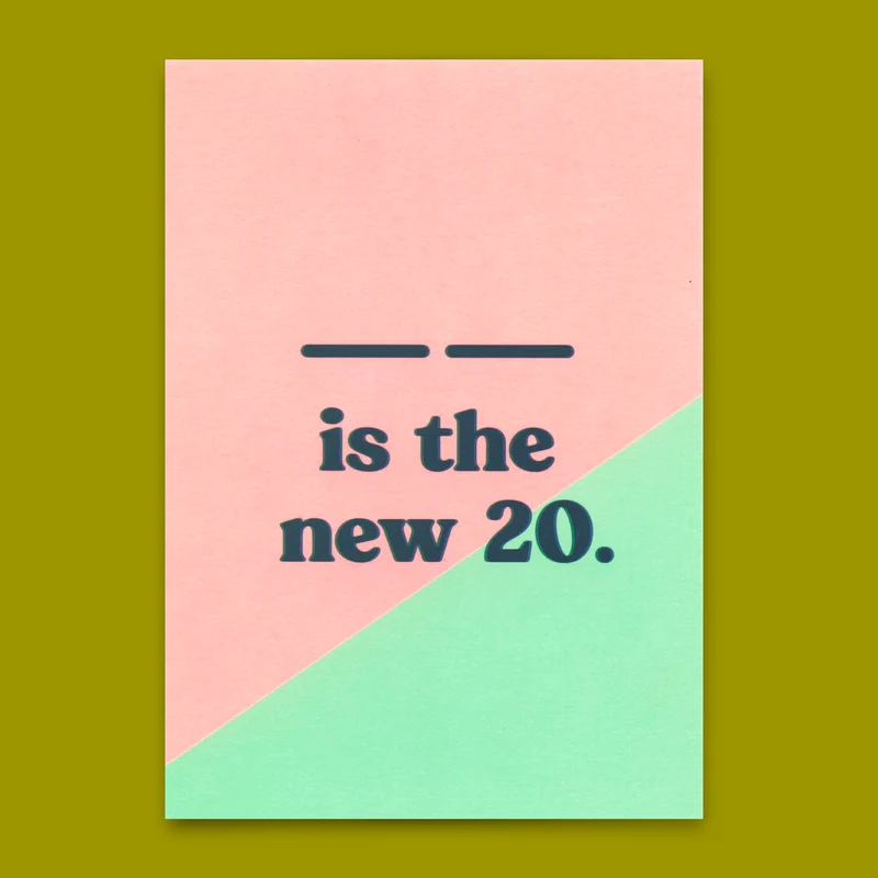 Postkarte "... is the new 20" | Lustige Karte mit Spruch zum Geburtstag