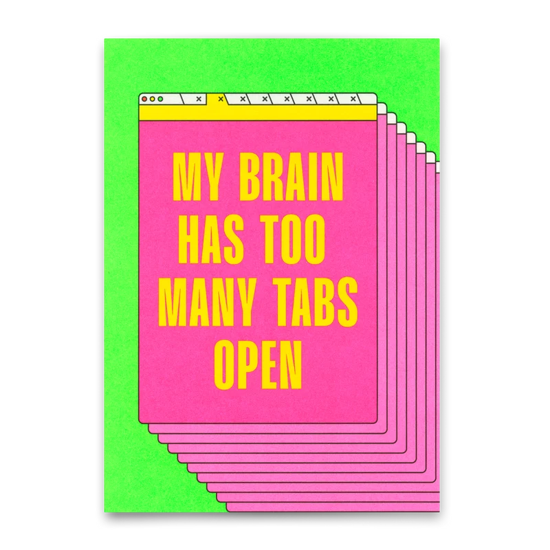Postkarte "Too many Tabs open" | Lustige Karte mit Spruch
