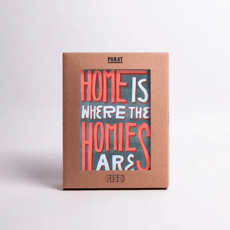 Parat Riso Home is where the homies are