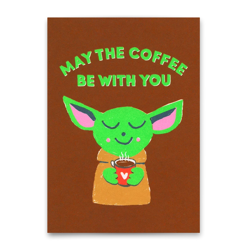 Postkarte "May the coffee be with you" | Lustige Karte mit Spruch