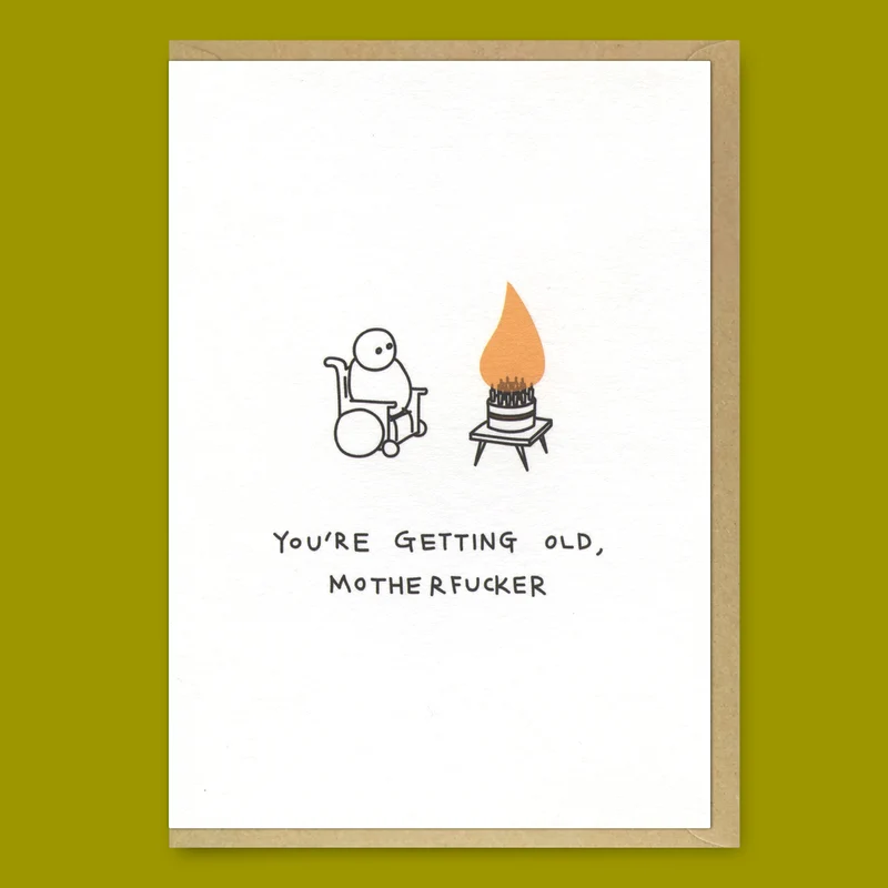 Grußkarte "You´re getting old" | Witzige Klappkarte | Paul Gandhi