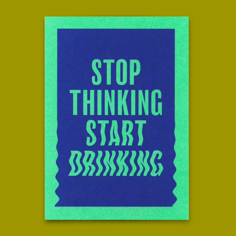 Postkarte "Stop thinking, start drinking" | Lustige Karte mit Spruch