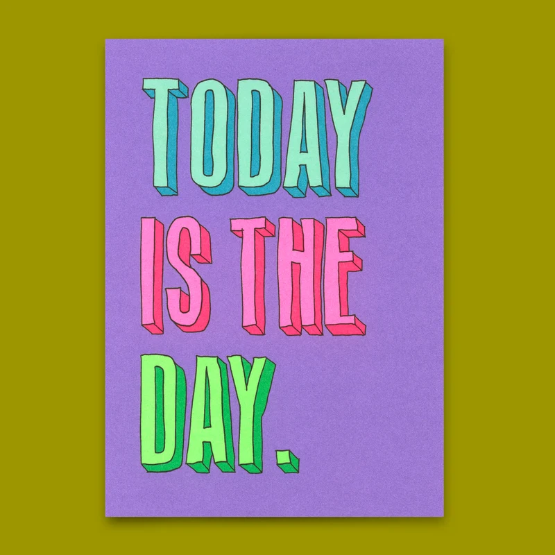 Postkarte "Today is the day" | Coole Karte zum Geburtstag