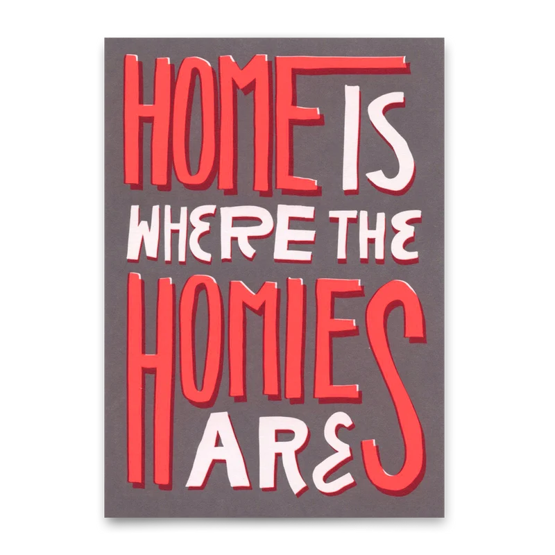 Postkarte "Home is where the homies are" | Coole Karte mit Spruch