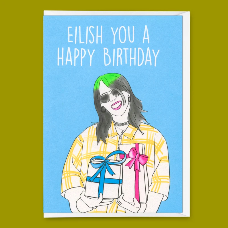 Grußkarte "Eilish you a happy Birthday " | Lustige Klappkarte zum Geburtstag
