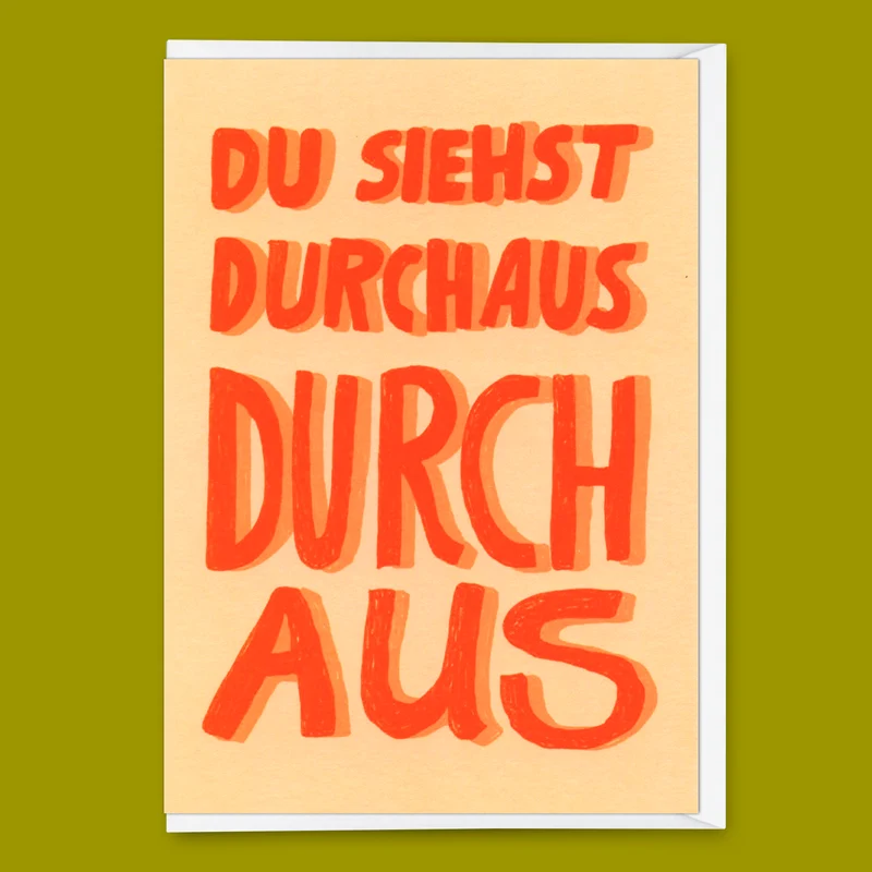 Grußkarte "Du siehst durchaus durch aus" | Lustige Klappkarte mit Spruch