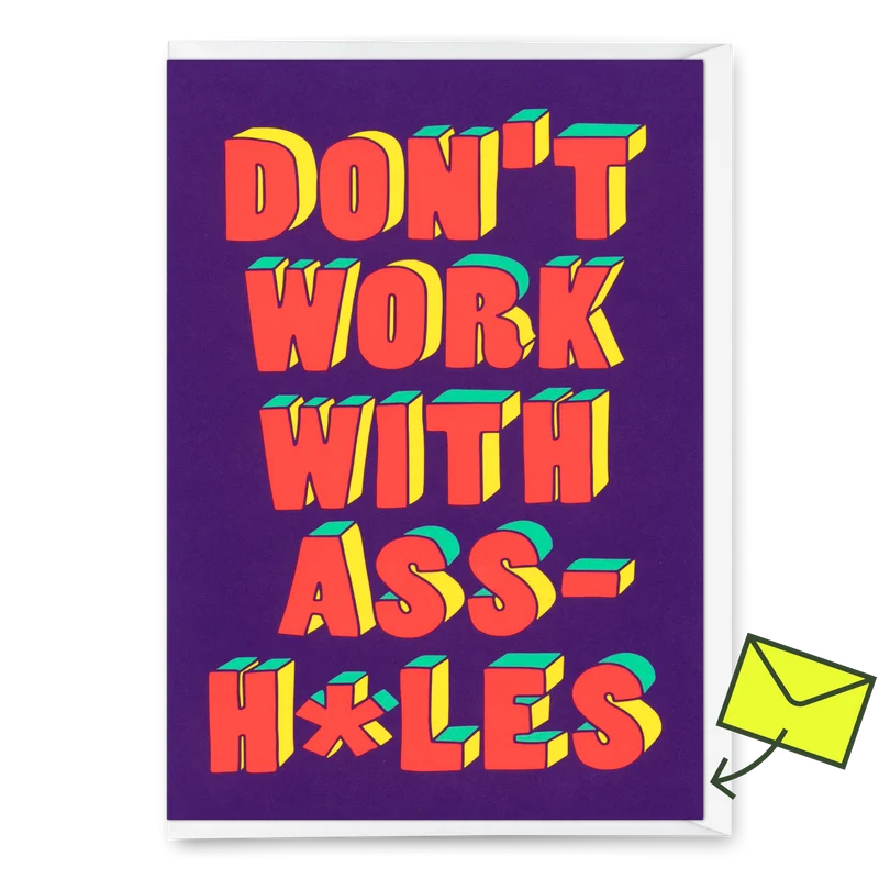 Grußkarte "Don´t work with assholes" | Lustige Klappkarte mit Spruch