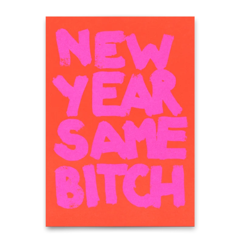 Postkarte "Same bitch" | Lustige Karte mit Spruch zum Geburtstag