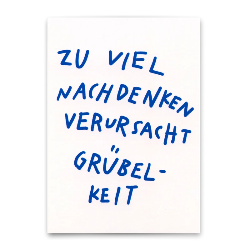 Postkarte "Nachdenken verursacht Grübelkeit" | Lustige Karte mit Spruch
