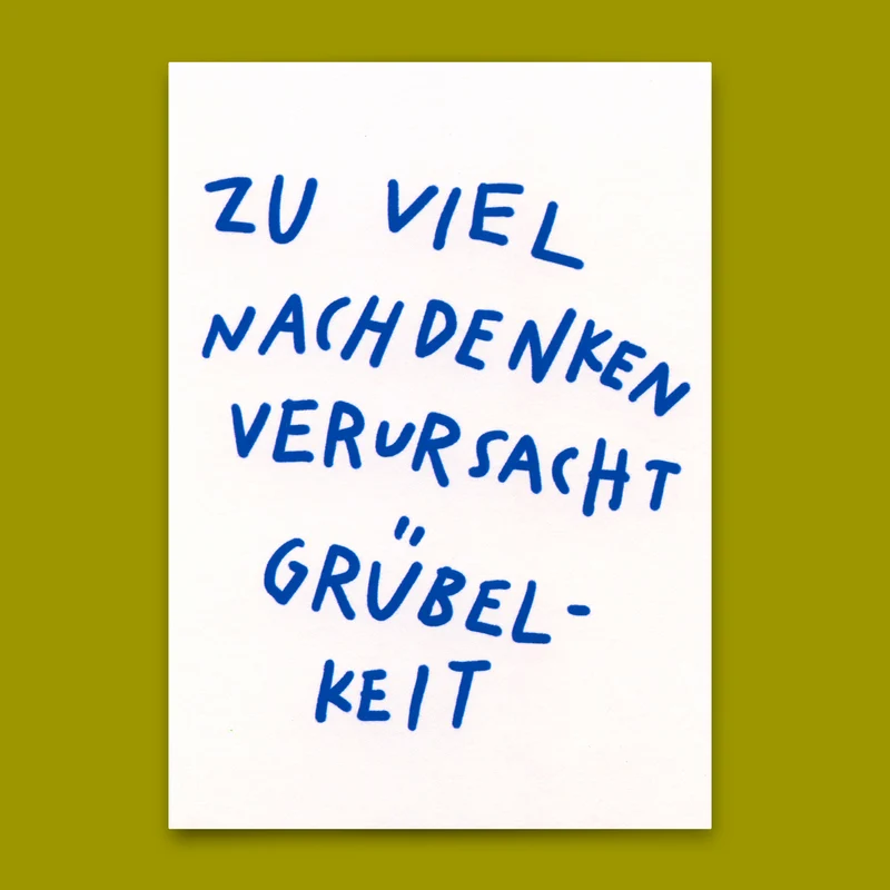 Postkarte "Nachdenken verursacht Grübelkeit" | Lustige Karte mit Spruch