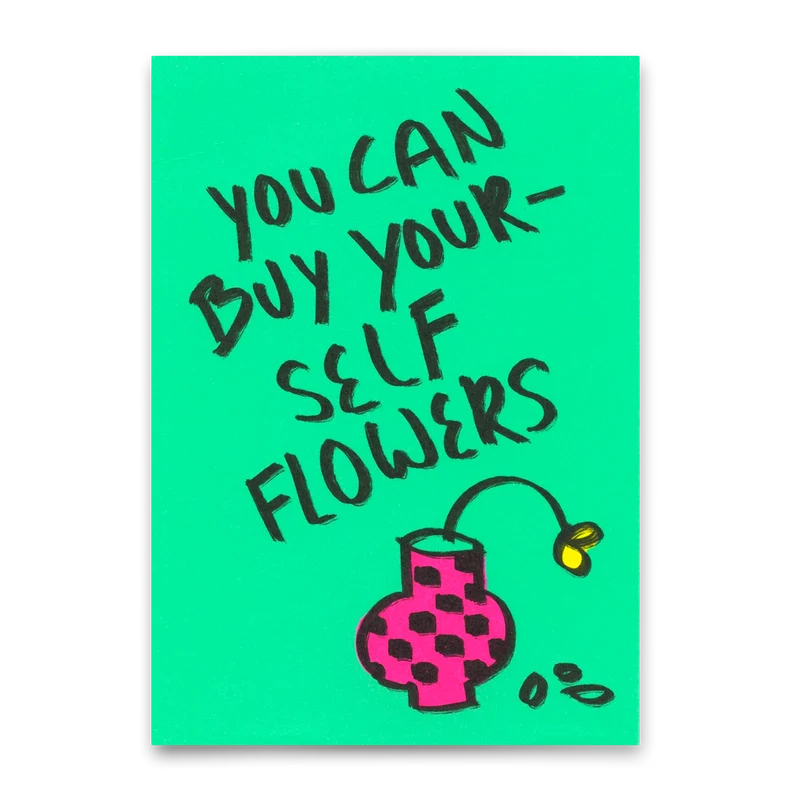 Postkarte "Buy yourself flowers" | Lustige Karte für jeden Anlass