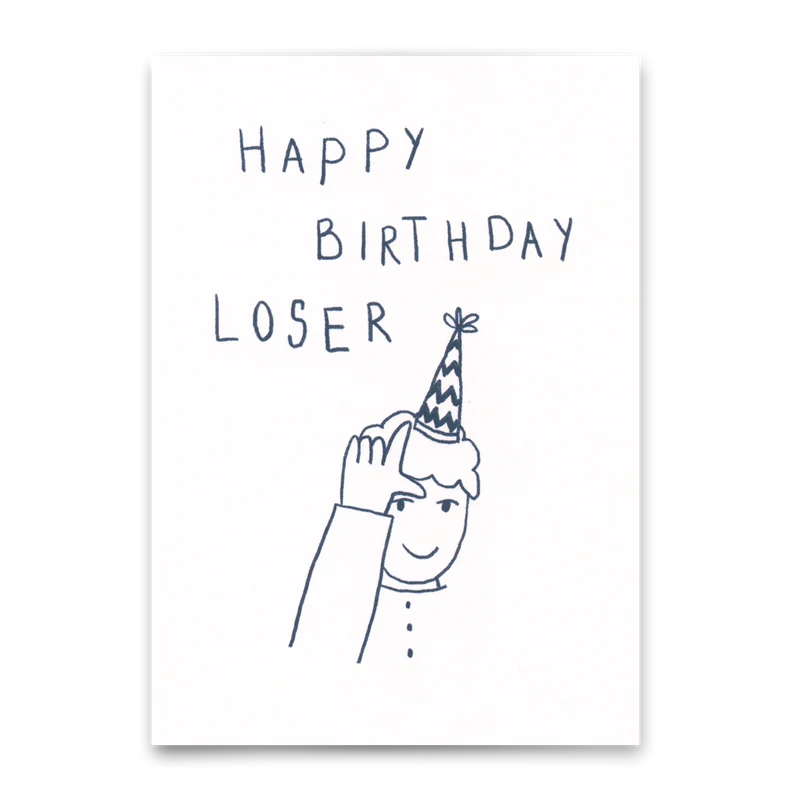 Postkarte "Happy Birthday Loser" | Lustige Karte zum Geburtstag