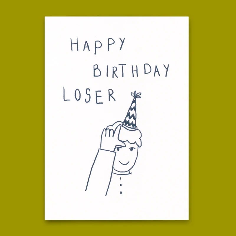 Postkarte "Happy Birthday Loser" | Lustige Karte zum Geburtstag