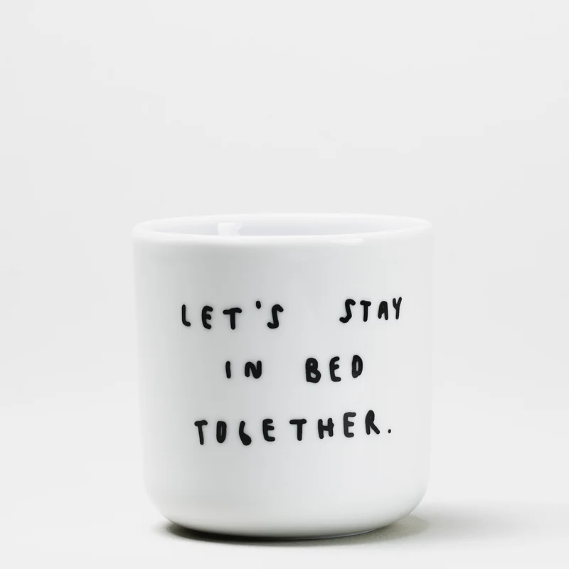 Becher „Let's Stay in Bed Together“ | Gemütlicher Spruch | YAHYA Studio