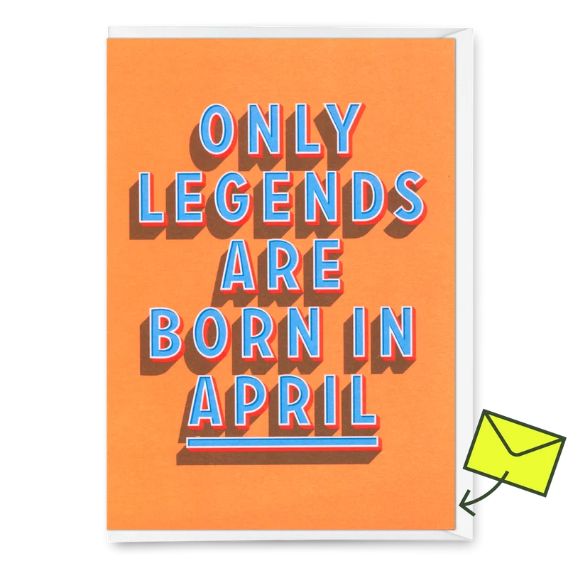 Grußkarte "Legends April" | Coole Klappkarte mit Spruch zum Geburtstag