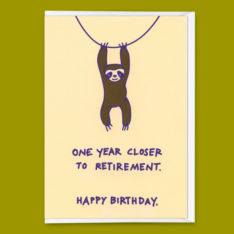 Grußkarte "Closer to retirement" | Lustige Klappkarte zum Geburtstag