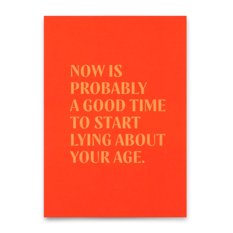 Postkarte "Lying about age" | Lustige Karte mit Spruch zum Geburtstag