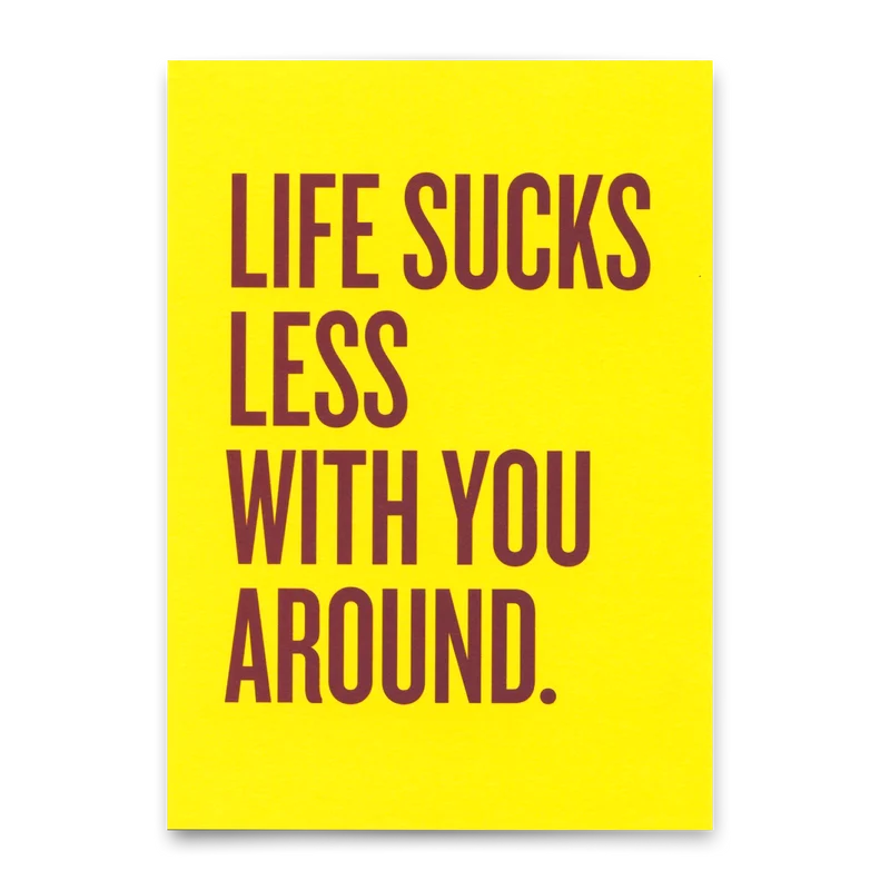 Postkarte "Life sucks less " | Lustige Karte mit Spruch für jeden Anlass