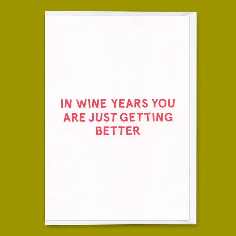 Grußkarte "In wine years..." | Lustige Klappkarte zum Geburtstag