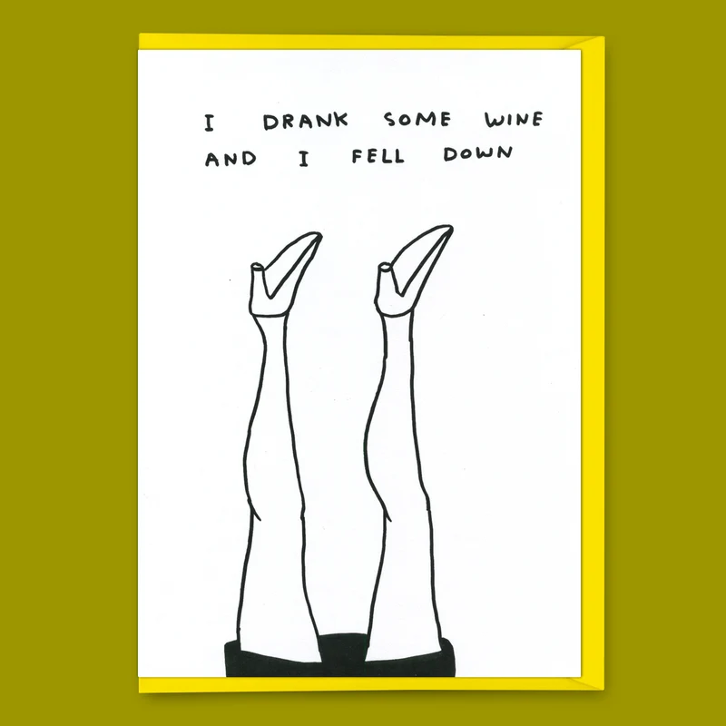 Grußkarte "I drank some wine" | Lustige Klappkarte | David Shrigley