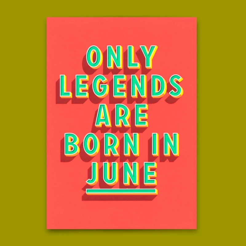 Postkarte "Legends June" | Coole Karte mit Spruch zum Geburtstag