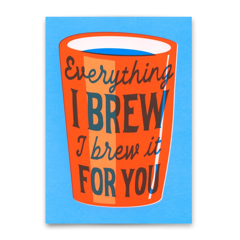 Postkarte "Everything I brew" | Ausgefallene Karte mit Spruch