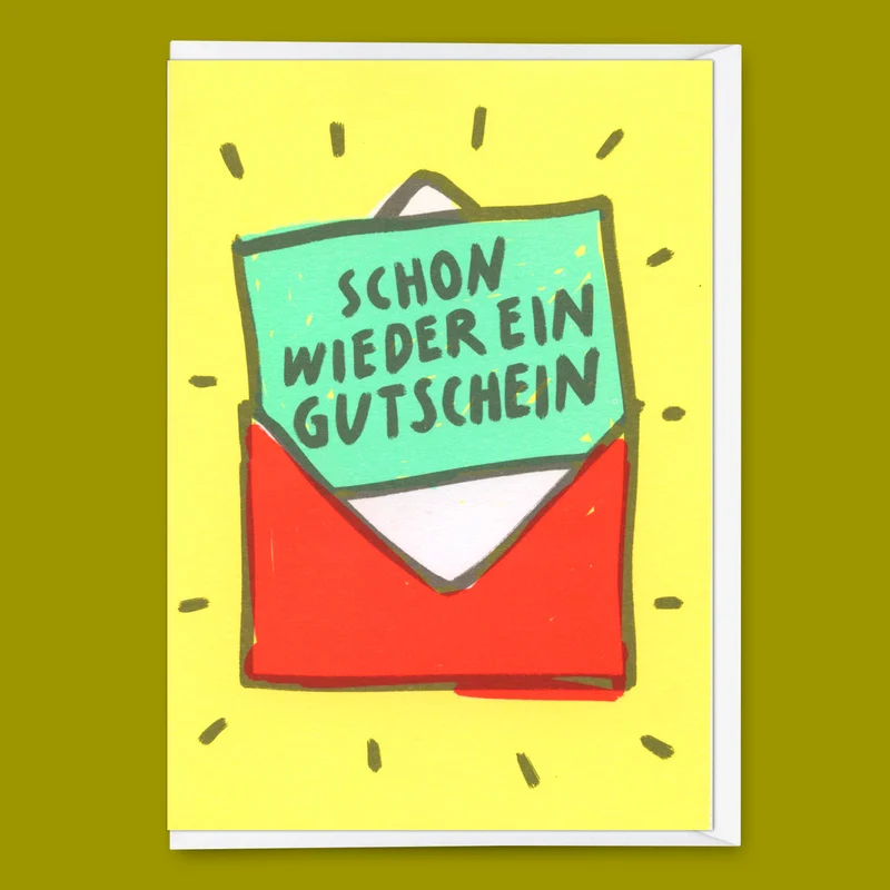 Grußkarte "Schon wieder ein Gutschein" | Lustige Gutschein-Karte