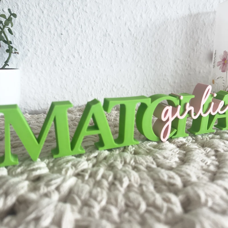 Matcha Girlie Deko Schriftzug