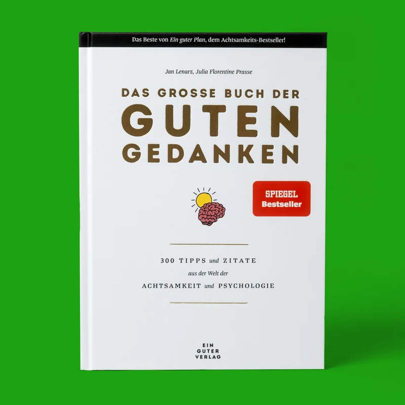 Das große Buch der guten Gedanken