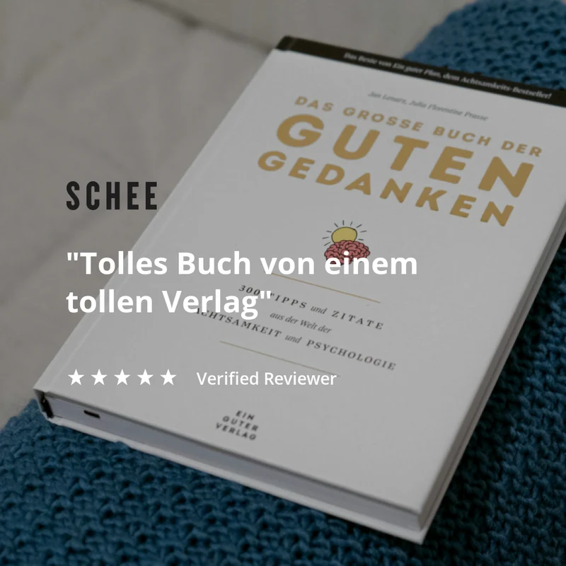 Das große Buch der guten Gedanken