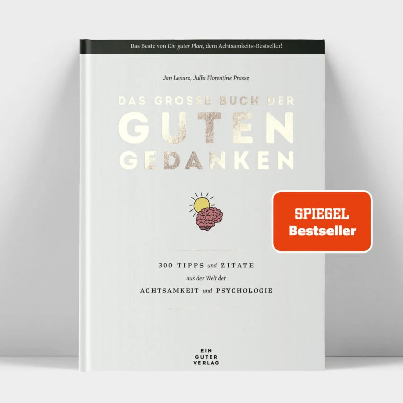 Das große Buch der guten Gedanken