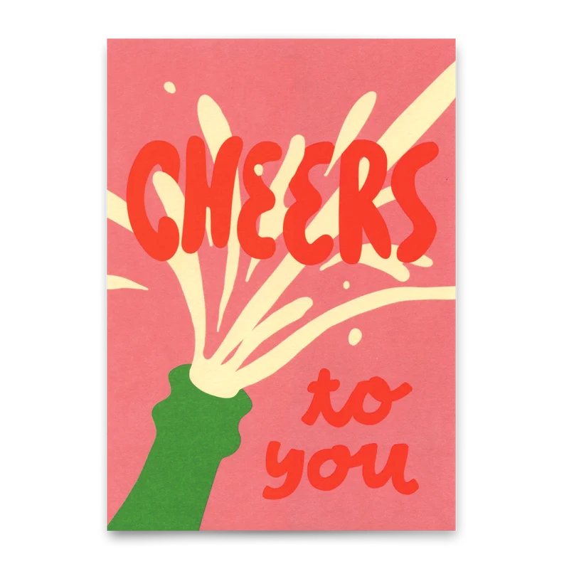 Postkarte "Cheers to you, pop a bottle" | Coole Karte für jeden Anlass